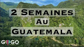 IITINÉRAIRE 2 SEMAINES AU GUATEMALA