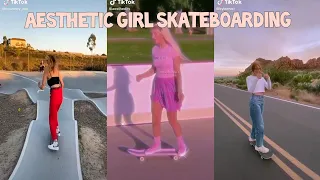 Aesthetic Girl Skateboarding / TikTok Compilation