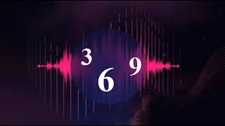 369 Hz Frecuencia Nikola Tesla - Recibe Milagros del Universo - Eleva Energía y Vibración