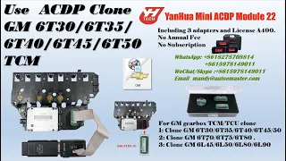 Use Yanhua ACDP clone GM 6T30/6T35/6T40/6T45/6T50 TCM