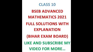 BSEB Class 10 Advanced Mathematics OPT 2021 q89 to q98 MCQ - Part 5