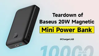 Teardown of Baseus 20W 10000mAh MagSafe Wireless Power Bank (For iPhone 14/13/12)