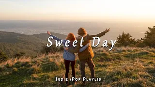 Sweet Day 🎐 Soft melodies you on relax day | An Indie/Pop/Folk/Acoustic Playlist