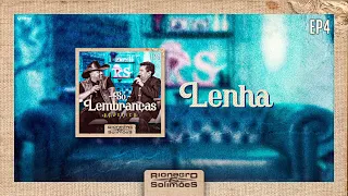 Rionegro & Solimões - Lenha | DVD Só Lembranças