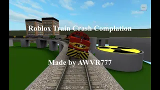 Roblox Train Crash Complation