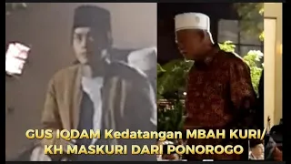 GUS IQDAM kedatangan Mbah kuri/KH MASKURI dari Ponorogo