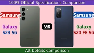 Samsung Galaxy S23 5G Vs Samsung Galaxy S20 FE 5G