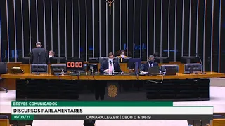 Plenário - Breves Comunicados - Discursos Parlamentares - 16/03/2021