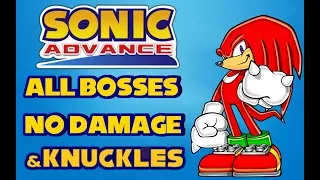 Sonic Advance - All bosses as Knuckles (NO DAMAGE)