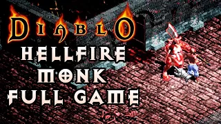 Diablo Hellfire Monk Full Game Playthrough