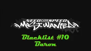 Need For Speed Most Wanted Black Edition (PC) - Blacklist #10 Baron