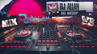 Mix Mashup V3 BY DJ Allan