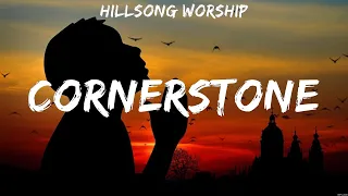 Hillsong Worship - Cornerstone (Lyrics) Kari Jobe, Hillsong Worship, Elevation Worship