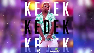 Mighty - Kedek Kedek [Dennery Segment 2022]