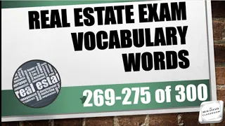Real Estate Vocabulary Words  (269-275 of 300) | Real Estate License