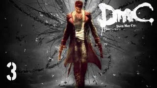 Прохождение DMC: Devil May Cry - Миссия 3 — Родословная: Спарда, Ева, Вергилий