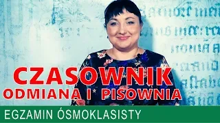 12. Czasownik.  Odmiana i pisownia.  Egzamin z polskiego w podstawówce.