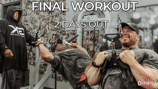 Olympia Final Workout |  2 Days Out |  Ft  Shaun Clarida & Matt Jansen |