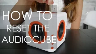 How to: Reset the audiocube