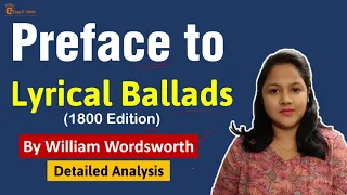 Preface to Lyrical Ballads || The preface to Lyrical Ballads Analysis || William Wordsworth works