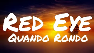 Quando Rondo - Red Eye (Lyrics)