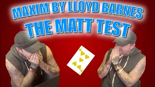 Maxim by Lloyd Barnes | Live Performance and Review - The Matt Test