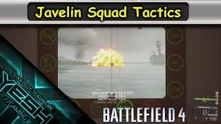 Javelin Squad Tactics (Battlefield 4)