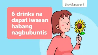 6 drinks na dapat iwasan habang nagbubuntis | theAsianparent Philippines