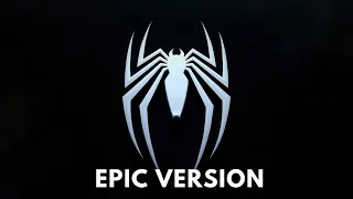 Marvel's Spider-Man 2 PS5 - Gameplay Trailer Theme I EPIC VERSION