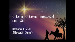 O Come, O Come Emmanuel UMH #211 - Aldersgate Chorale