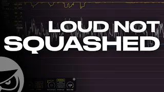 Mastering Loud But Not Squashed