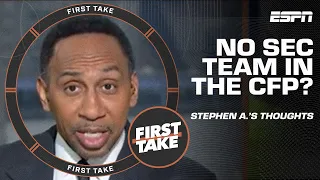 'NO WAY IN HELL' the College Football Playoff can't have an SEC team! - Stephen A. 🏈 | First Take