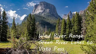 Wind River Range Wyoming, Green River Lakes to Vista Pass