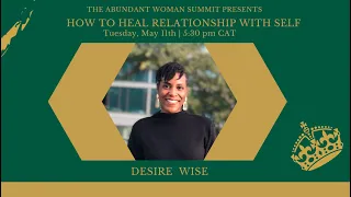 How To Heal Relationship With Self With Desire Wise