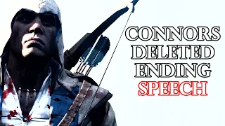 Assassins Creed 3 - Connors Deleted Ending Speech