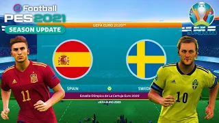 PES 2021 - Spain vs Sweden Euro 2020 @La Cartuja Stadium - Seville | Gameplay PC