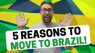 Five reasons to move to Brazil in 2023!