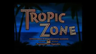 Tropic Zone (1953) - Opening Title