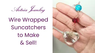 Wire Wrapped Suncatcher Ornaments to Make & Sell this Summer!