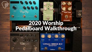 2020 Worship Pedalboard Walkthrough