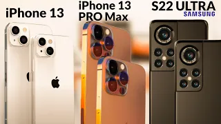 iPhone 13 VS iPhone 13 Pro Max VS Samsung Galaxy S22 Ultra  - Which one should you choose?