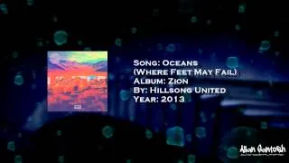 Oceans (Where Feet May Fail) - Hillsong United - Zion - 2013 {HD}