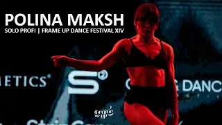 POLINA MAKSH - SOLO PROFI | FRAME UP DANCE FESTIVAL XIV