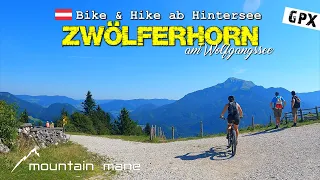 Zwölferhorn am Wolgangssee | Bike&Hike ab Hintersee