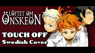 〖TOUCH OFF〗約束のネバーランド OP1 Swedish Ver.〖 スウェーデン語バージョン〗