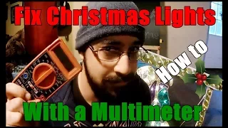 Quickly Find the Bad Bulb on Your Christmas Lights using a Multimeter| How To