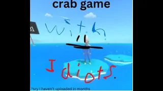 Crab Game but with idiots