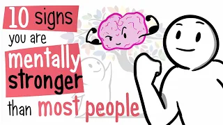 10 Signs You Are Mentally Stronger Than Most People