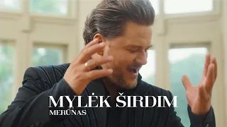 Merūnas - Mylėk Širdim