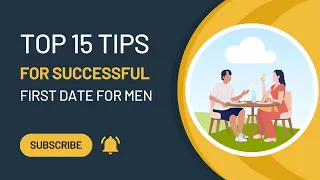 Top 15 Tips for a Successful First Date: A Guide for Men | Dating secrets | Flirt